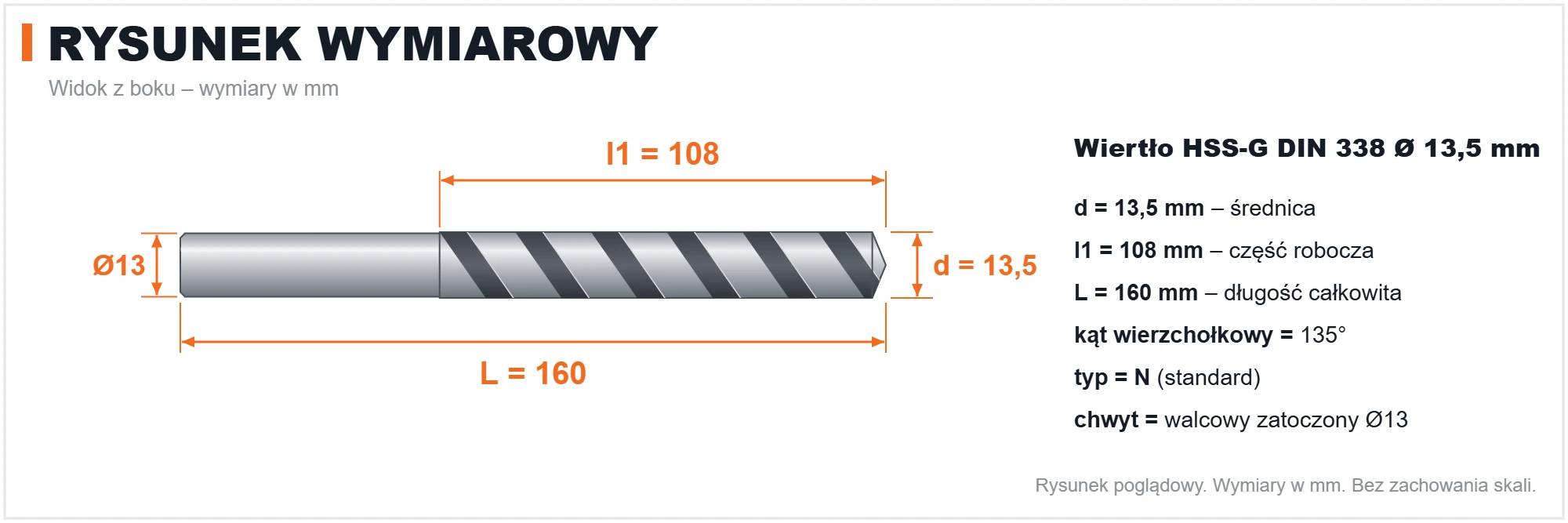 Rysunek wymiarowy &ndash; wiertło HSS-G DIN 338 &Oslash; 13,5 mm, L 160 mm, l1 108 mm, chwyt zatoczony &Oslash; 13 mm