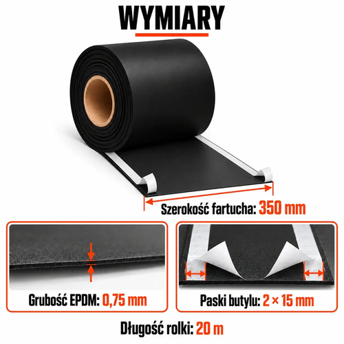 Wymiary fartucha EPDM — szerokość 350 mm, grubość 0,75 mm, długość 20 m i dwa paski butylu 15 mm