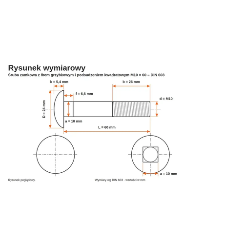 Rysunek wymiarowy śruby zamkowej DIN 603 M10×60 – wymiary k, D, f, a, b, L