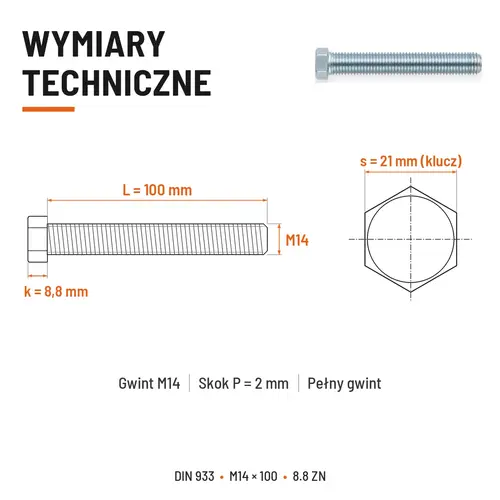 ŚRUBA SZEŚCIOKĄTNA DIN 933 M14X100 KLASA 8.8 OCYNK GALWANICZNY