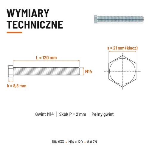 ŚRUBA SZEŚCIOKĄTNA DIN 933 M14X120 KLASA 8.8 OCYNK GALWANICZNY