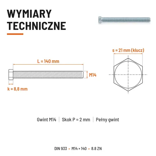 ŚRUBA SZEŚCIOKĄTNA DIN 933 M14X140 KLASA 8.8 OCYNK GALWANICZNY