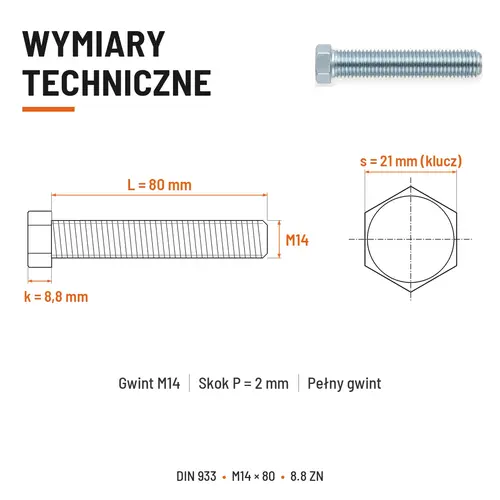 ŚRUBA SZEŚCIOKĄTNA DIN 933 M14X80 KLASA 8.8 OCYNK GALWANICZNY