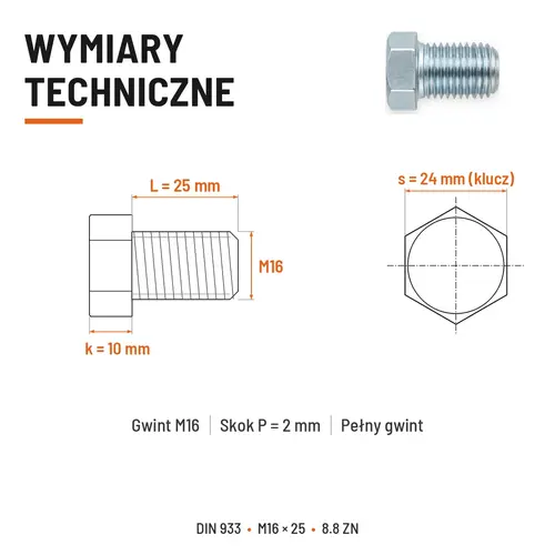ŚRUBA SZEŚCIOKĄTNA DIN 933 M16X25 KLASA 8.8 OCYNK GALWANICZNY