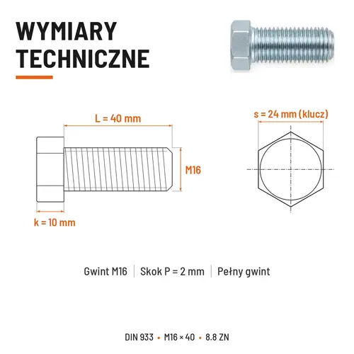 ŚRUBA SZEŚCIOKĄTNA DIN 933 M16X40 KLASA 8.8 OCYNK GALWANICZNY