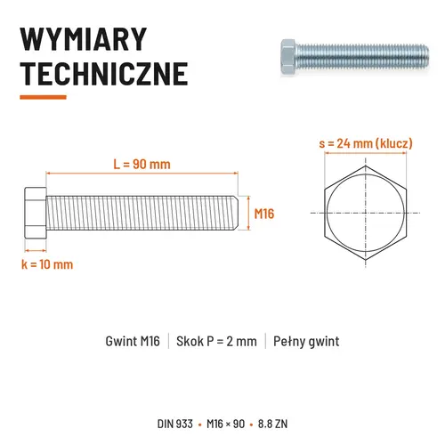 ŚRUBA SZEŚCIOKĄTNA DIN 933 M16X90 KLASA 8.8 OCYNK GALWANICZNY