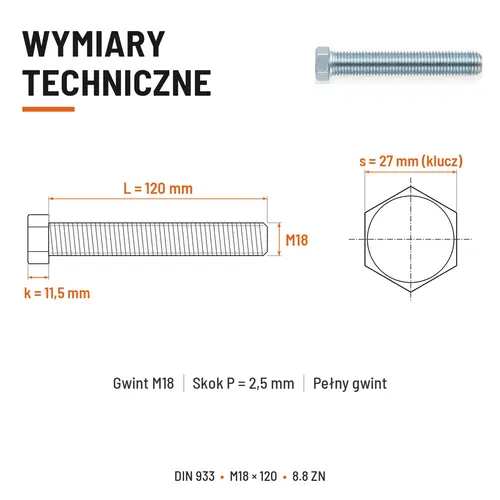 ŚRUBA SZEŚCIOKĄTNA DIN 933 M18X120 KLASA 8.8 OCYNK GALWANICZNY