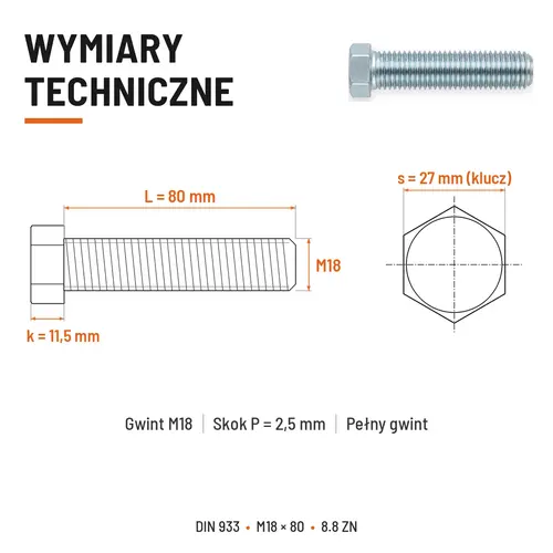 ŚRUBA SZEŚCIOKĄTNA DIN 933 M18X80 KLASA 8.8 OCYNK GALWANICZNY