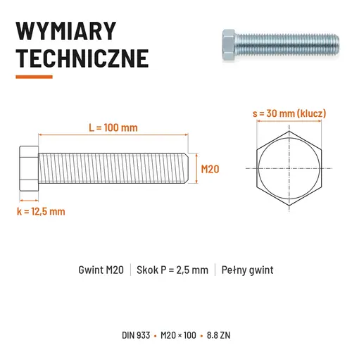 ŚRUBA SZEŚCIOKĄTNA DIN 933 M20X100 KLASA 8.8 OCYNK GALWANICZNY