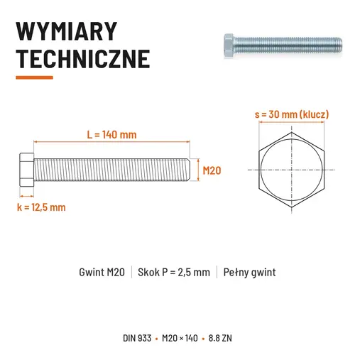 ŚRUBA SZEŚCIOKĄTNA DIN 933 M20X140 KLASA 8.8 OCYNK GALWANICZNY