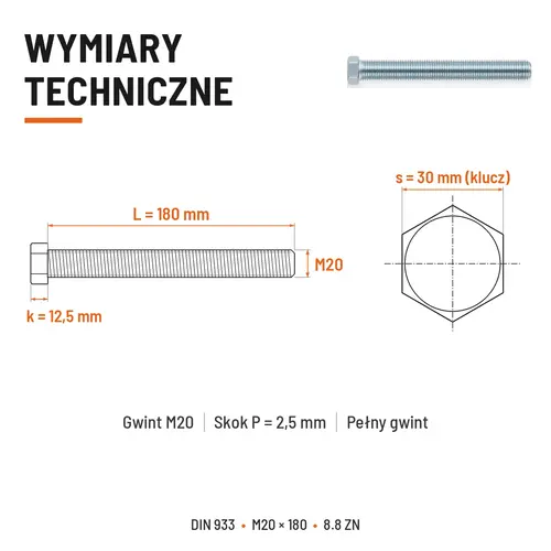 ŚRUBA SZEŚCIOKĄTNA DIN 933 M20X180 KLASA 8.8 OCYNK GALWANICZNY