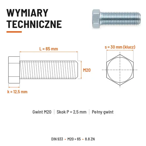 ŚRUBA SZEŚCIOKĄTNA DIN 933 M20X65 KLASA 8.8 OCYNK GALWANICZNY