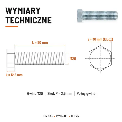 ŚRUBA SZEŚCIOKĄTNA DIN 933 M20X80 KLASA 8.8 OCYNK GALWANICZNY