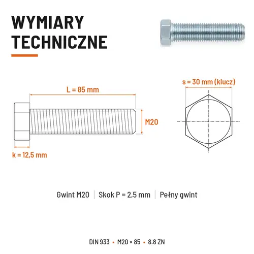 ŚRUBA SZEŚCIOKĄTNA DIN 933 M20X85 KLASA 8.8 OCYNK GALWANICZNY