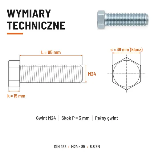 ŚRUBA SZEŚCIOKĄTNA DIN 933 M24X85 KLASA 8.8 OCYNK GALWANICZNY