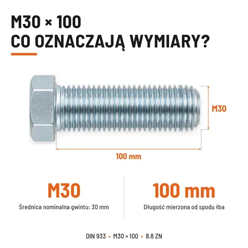 ŚRUBA SZEŚCIOKĄTNA DIN 933 M30X100 KLASA 8.8 OCYNK GALWANICZNY