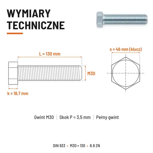 ŚRUBA SZEŚCIOKĄTNA DIN 933 M30X130 KLASA 8.8 OCYNK GALWANICZNY