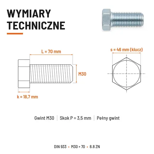 ŚRUBA SZEŚCIOKĄTNA DIN 933 M30X70 KLASA 8.8 OCYNK GALWANICZNY