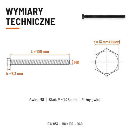 ŚRUBA SZEŚCIOKĄTNA DIN 933 M8X100 KLASA 10.9 BEZ POKRYCIA