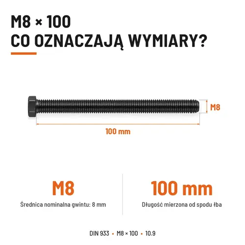 ŚRUBA SZEŚCIOKĄTNA DIN 933 M8X100 KLASA 10.9 BEZ POKRYCIA