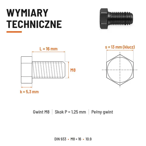 ŚRUBA SZEŚCIOKĄTNA DIN 933 M8X16 KLASA 10.9 BEZ POKRYCIA