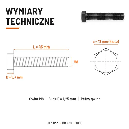 ŚRUBA SZEŚCIOKĄTNA DIN 933 M8X45 KLASA 10.9 BEZ POKRYCIA