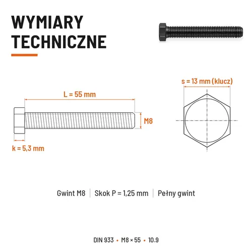 ŚRUBA SZEŚCIOKĄTNA DIN 933 M8X55 KLASA 10.9 BEZ POKRYCIA