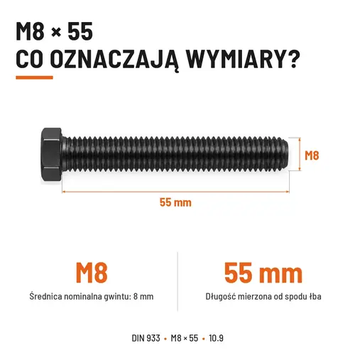 ŚRUBA SZEŚCIOKĄTNA DIN 933 M8X55 KLASA 10.9 BEZ POKRYCIA