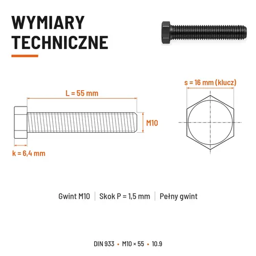ŚRUBA SZEŚCIOKĄTNA DIN 933 M10X55 KLASA 10.9 BEZ POKRYCIA