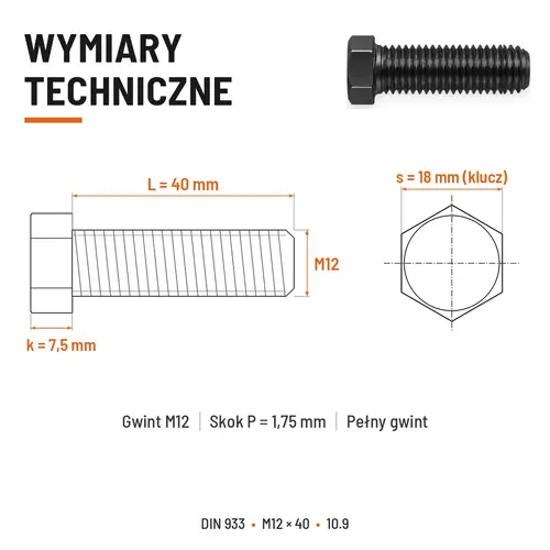ŚRUBA SZEŚCIOKĄTNA DIN 933 M12X40 KLASA 10.9 BEZ POKRYCIA