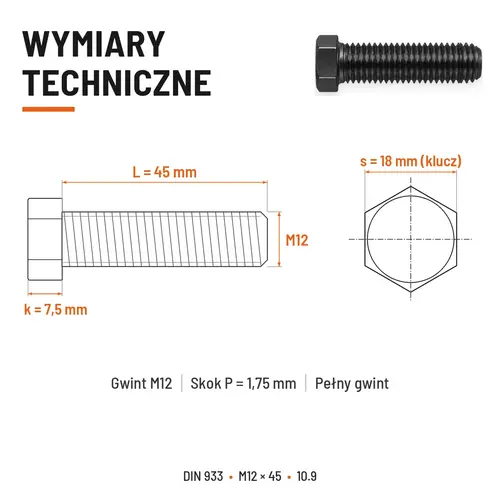 ŚRUBA SZEŚCIOKĄTNA DIN 933 M12X45 KLASA 10.9 BEZ POKRYCIA
