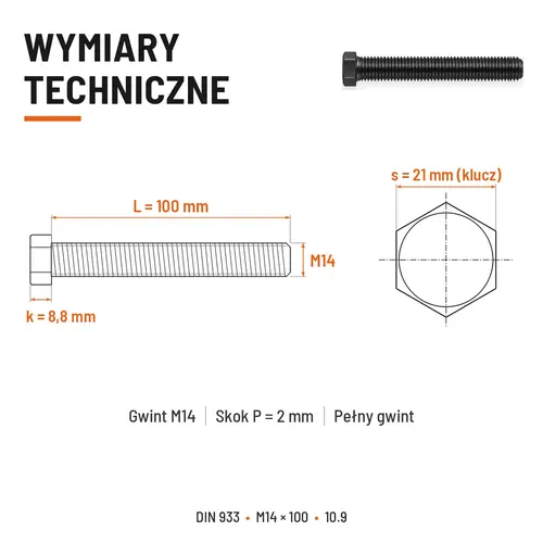ŚRUBA SZEŚCIOKĄTNA DIN 933 M14X100 KLASA 10.9 BEZ POKRYCIA