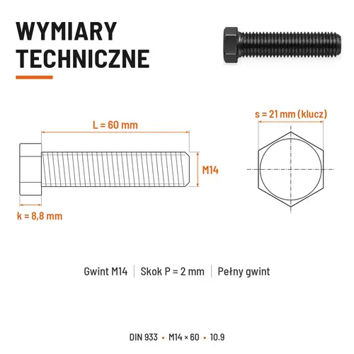 ŚRUBA SZEŚCIOKĄTNA DIN 933 M14X60 KLASA 10.9 BEZ POKRYCIA