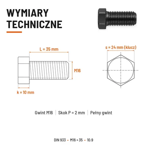 ŚRUBA SZEŚCIOKĄTNA DIN 933 M16X35 KLASA 10.9 BEZ POKRYCIA