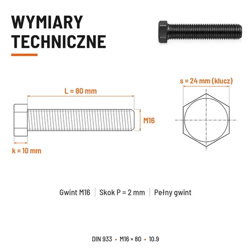 ŚRUBA SZEŚCIOKĄTNA DIN 933 M16X80 KLASA 10.9 BEZ POKRYCIA