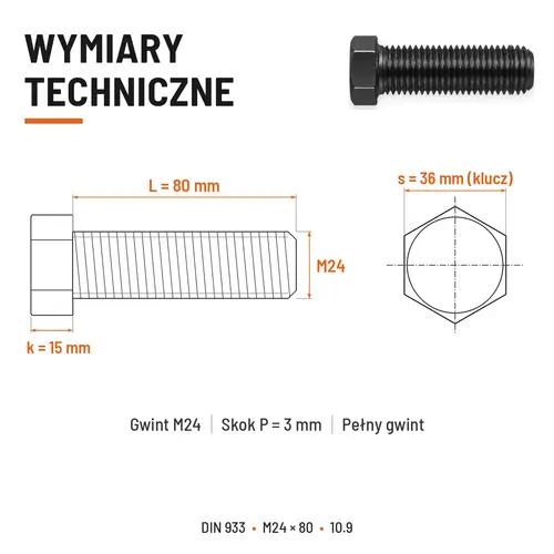 ŚRUBA SZEŚCIOKĄTNA DIN 933 M24X80 KLASA 10.9 BEZ POKRYCIA