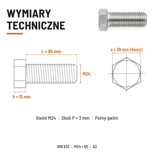 ŚRUBA SZEŚCIOKĄTNA DIN 933 M24X65 STAL NIERDZEWNA A2