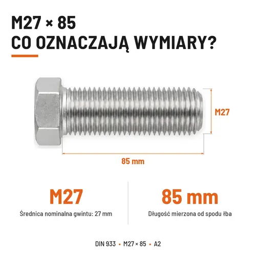 Śruba sześciokątna DIN 933 M27x85 pełny gwint A2 nierdzewna
