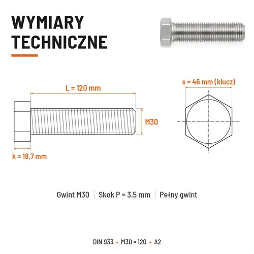 ŚRUBA SZEŚCIOKĄTNA DIN 933 M30X120 STAL NIERDZEWNA A2