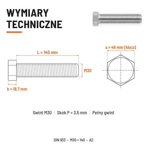 ŚRUBA SZEŚCIOKĄTNA DIN 933 M30X140 STAL NIERDZEWNA A2