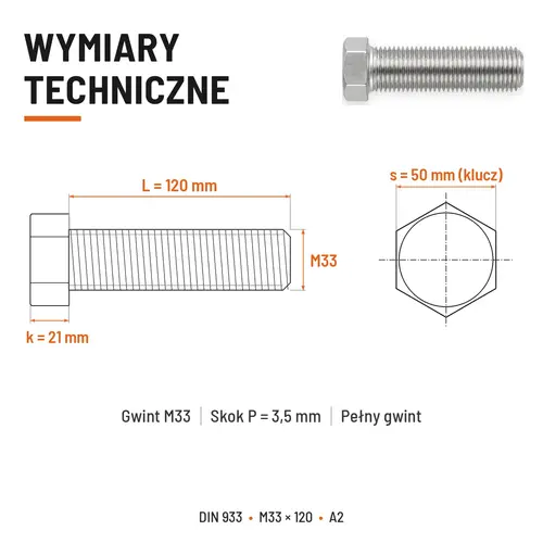 ŚRUBA SZEŚCIOKĄTNA DIN 933 M33X120 STAL NIERDZEWNA A2