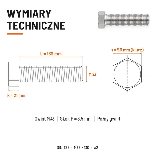 ŚRUBA SZEŚCIOKĄTNA DIN 933 M33X130 STAL NIERDZEWNA A2