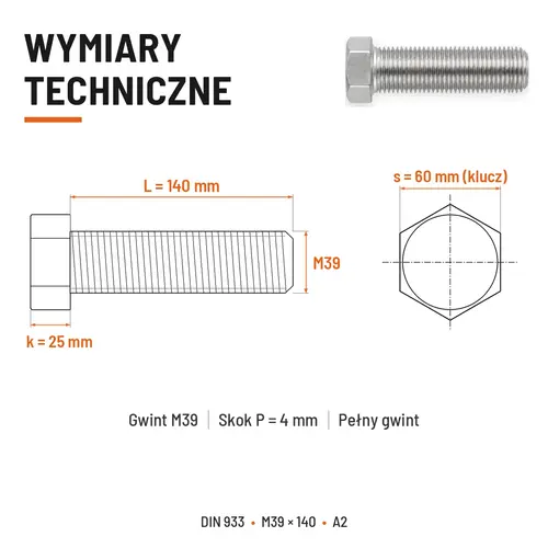 ŚRUBA SZEŚCIOKĄTNA DIN 933 M39X140 STAL NIERDZEWNA A2