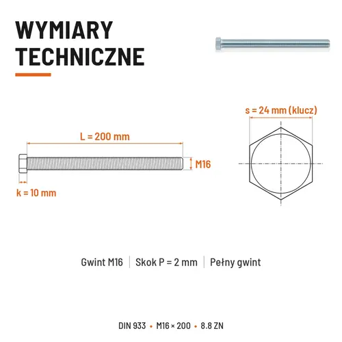ŚRUBA SZEŚCIOKĄTNA DIN 933 M16X200 KLASA 8.8 OCYNK GALWANICZNY