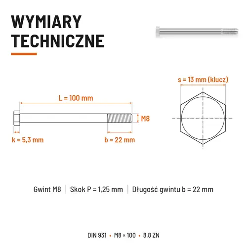 ŚRUBA SZEŚCIOKĄTNA DIN 931 M8x100 KLASA 8.8 OCYNK GALWANICZNY