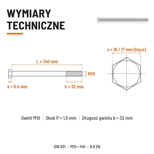 ŚRUBA SZEŚCIOKĄTNA DIN 931 M10x140 KLASA 8.8 OCYNK GALWANICZNY