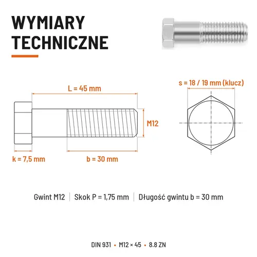ŚRUBA SZEŚCIOKĄTNA DIN 931 M12x45 KLASA 8.8 OCYNK GALWANICZNY