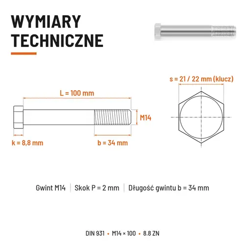 ŚRUBA SZEŚCIOKĄTNA DIN 931 M14x100 KLASA 8.8 OCYNK GALWANICZNY