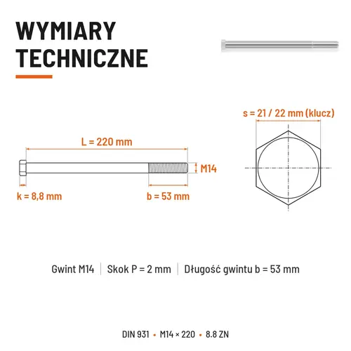 ŚRUBA SZEŚCIOKĄTNA DIN 931 M14x220 KLASA 8.8 OCYNK GALWANICZNY