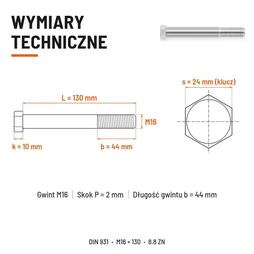ŚRUBA SZEŚCIOKĄTNA DIN 931 M16x130 KLASA 8.8 OCYNK GALWANICZNY